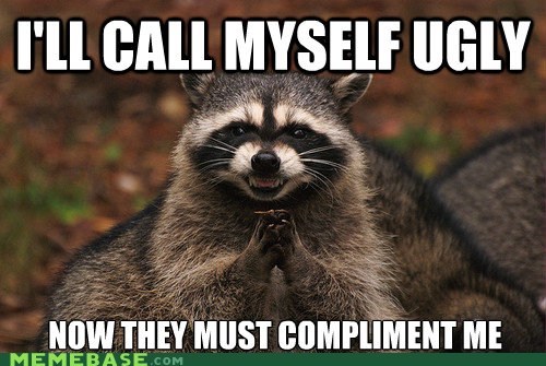compliment me