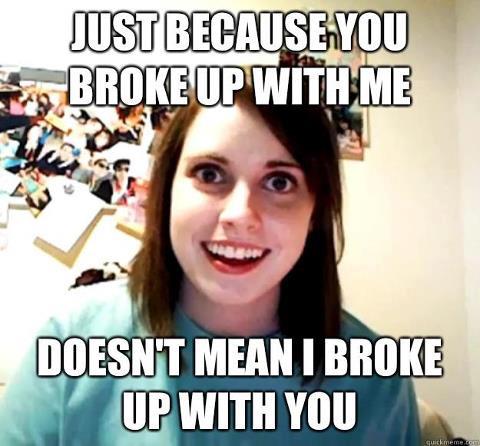 crazy breakup girl