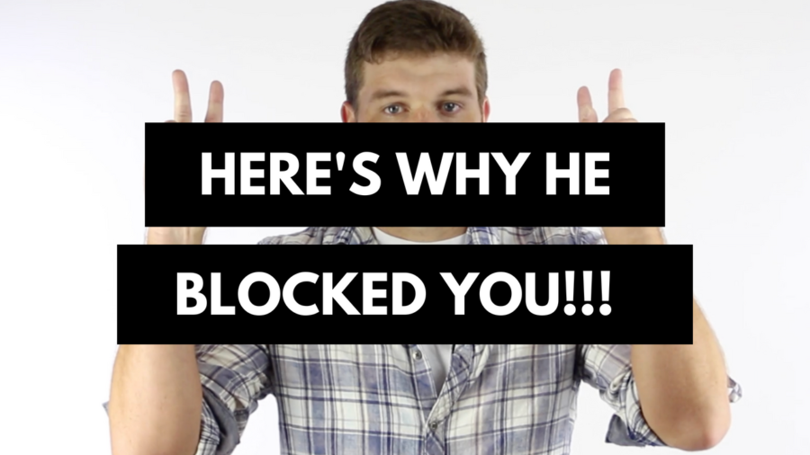 What To Do If Your Ex Boyfriend Blocks You On The Phone Facebook Whatsapp Etc