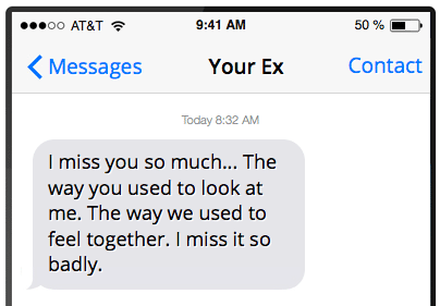 Texts you when your ex Things to